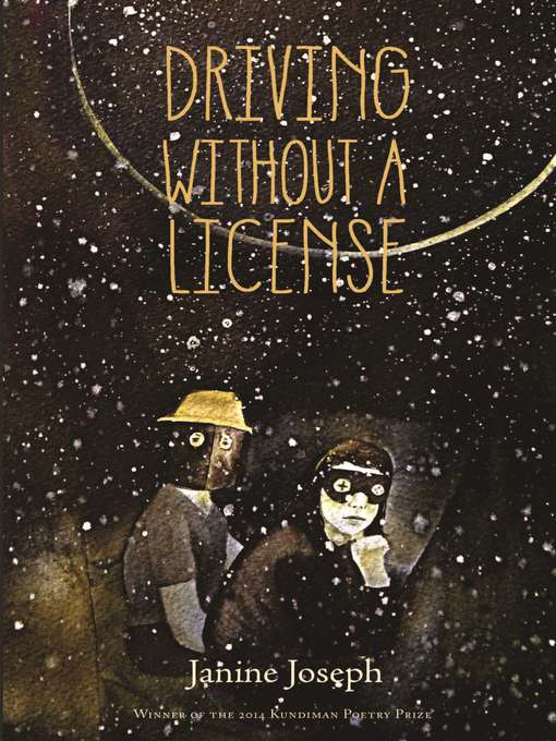 Title details for Driving Without a License by Janine Joseph - Available